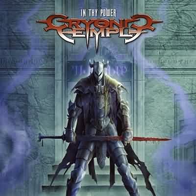 Cryonic Temple: "In Thy Power" – 2005